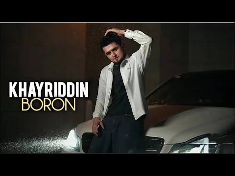 Видео: ХАЙРИДДИН БОРОН