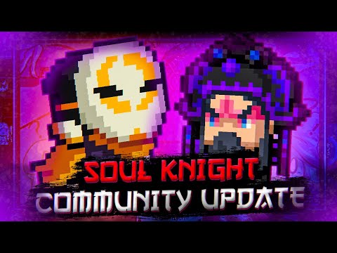 Видео: Обновление от Комьюнити в Soul Knight #ChillyRoomTV