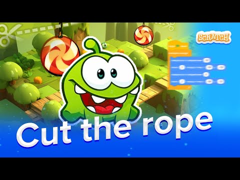 Видео: Создаем Cut the Rope | Scratch