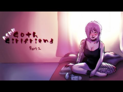 Видео: ASMR «Готичная девушка хочет обниматься» (ролевая игра F4F) Часть 2