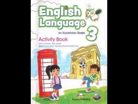 Видео: Ағылшын тілі 3 сынып  Модуль 3 3 сабақ English language 3 Activity book Unit 3 Lesson 3 29 бет