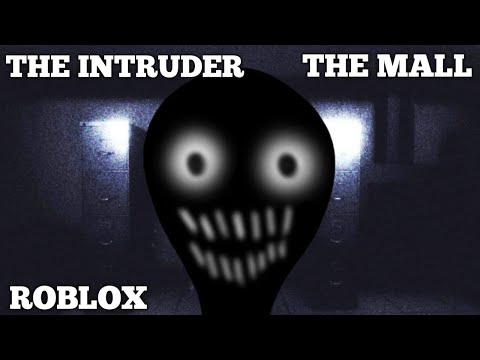 Видео: Роблокс The INTRUDER | Торговый центр