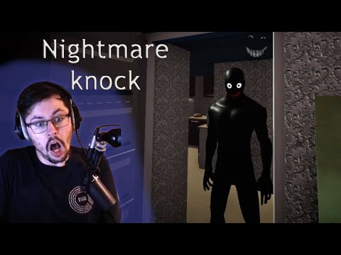 Видео: ПОЛУНОЧНЫЙ ТУК ТУК ► Nightmare Knock