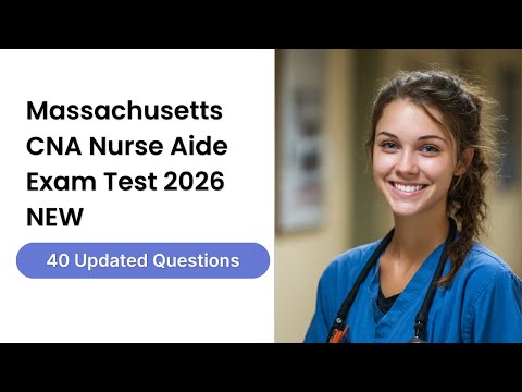 Видео: Экзамен на должность помощника медсестры CNA в Массачусетсе 2026: 40 обновлённых вопросов и ответов