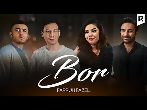 Видео: Farruh Fazel - Bor | Фаррух Фазел - Бор
