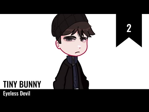 Видео: || Реакция Tiny Bunny || Часть 2 || Gacha Club/Nox ||