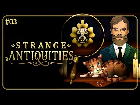 Видео: Strange Antiquities || ТАЙНИКИ И ЗАГАДКИ В АНТИКВАРИАТЕ || #03