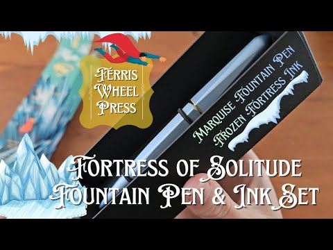 Видео: Распаковка набора из перьевой ручки и чернил «Крепость одиночества» Супермена: Ferris Wheel Press