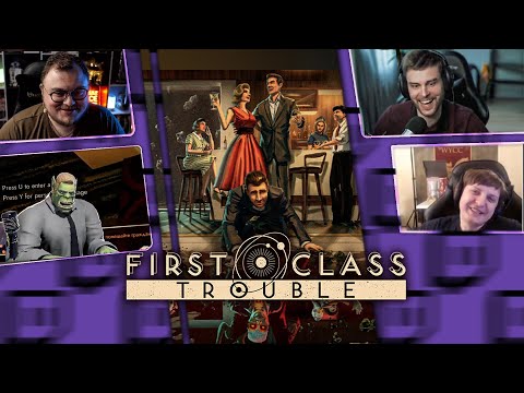 Видео: First Class Trouble // TOP TWITCH MOMENTS // Стримеры Twitch играют в First Class Trouble