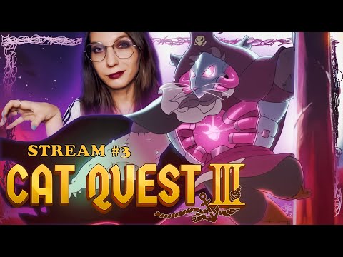 Видео: СТРИМ! НАС ЖДЁТ ФИНАЛ! ► Cat Quest III #3