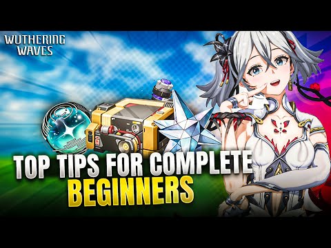Видео: ЕДИНСТВЕННОЕ руководство для начинающих по Wuthering Waves, которое вам КОГДА-ЛИБО ПОНАДОБИТСЯ!