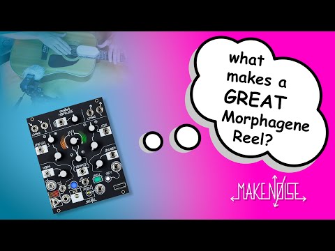 Видео: Что делает катушку Morphagene великолепной? | Make Noise