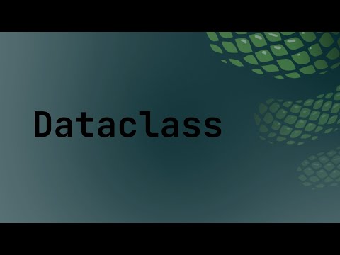 Видео: Dataclass работает за нас