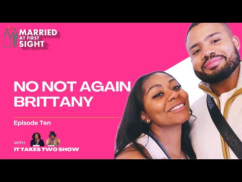 Видео: Нет, только не снова, Бриттани | Женаты с первого взгляда, сезон 19, серия 10 | РЕЦЕНЗИЯ | #mafs ...