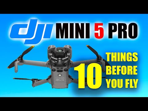 Видео: DJI Mini 5 PRO — 10 вещей, которые нужно сделать перед полётом! 🔥