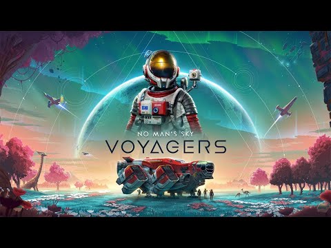Видео: Экспедиция уже позади, подводим итоги - No Man's Sky - VOYAGERS