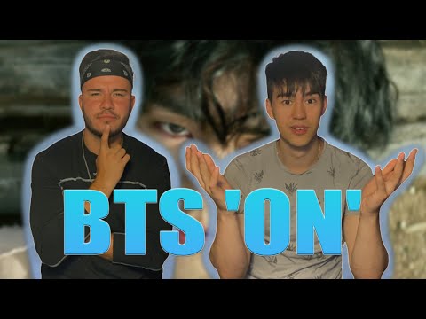 Видео: BTS (방탄소년단) 'ON' Official MV РЕАКЦИЯ (REACTION FROM RUSSIA)