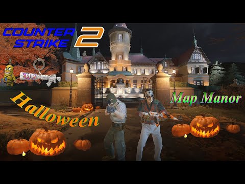 Видео: Counter-Strike 2 — New map Manor 👻[ Halloween ]👻 / CS2 — Нова карта Садиба (🔥 "Charm" Брелок 🔥)