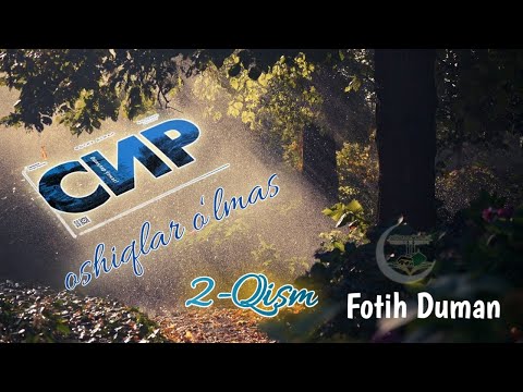 Видео: СИР ошиқлар ўлмас 2-қисм | овозли китоб