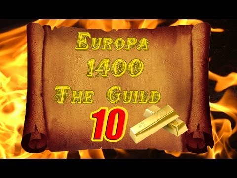 Видео: Europa 1400 The Guild #10 Конец наших приключений.