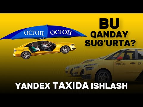 Видео: ОСГОП СУҒУРТАСИ. ЯНДЕКС ТАКСИДА ЯНА ХАРАЖАТ.
