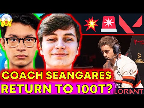 Видео: Возвращение 100T Seangares УТЕЧЕНО?! 😨 VCT Rostermania