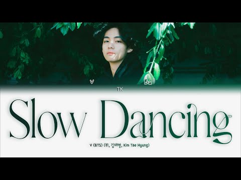 Видео: V Slow dancing [ПЕРЕВОД НА РУССКИЙ/КИРИЛЛИЗАЦИЯ Color Coded Lyrics]