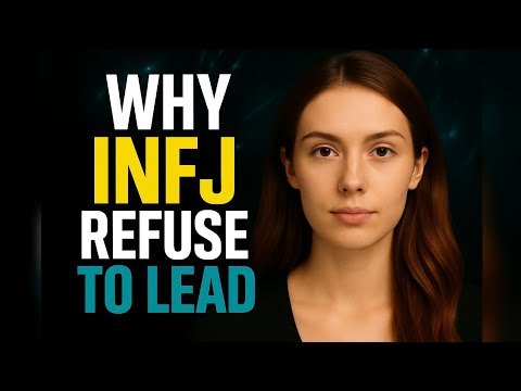 Видео: Почему INFJ рождаются лидерами, но предпочитают не быть лидерами
