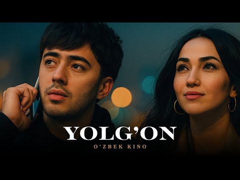 Видео: Yolg‘on (o‘zbek kino)  Ёлғон (ўзбек кино)