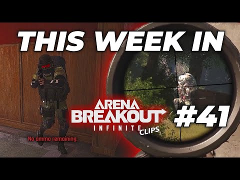 Видео: Эта неделя в Arena Breakout Infinite: лучшие моменты и неудачи #41