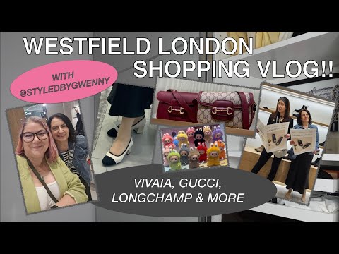 Видео: Видеоблог о шопинге в Вестфилде | Gucci, Coach, Longchamp, Popmart и VIVAIA открывают магазин с @...
