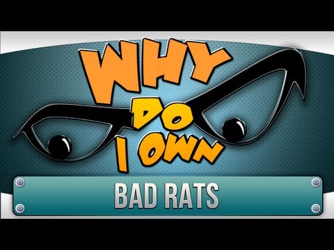 Видео: ► Почему у меня есть... - Bad Rats?