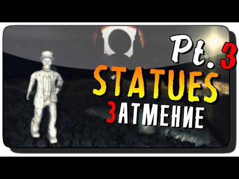 Видео: Statues Прохождение #3 ● ЗАТМЕНИЕ | ИНДИ ХОРРОР
