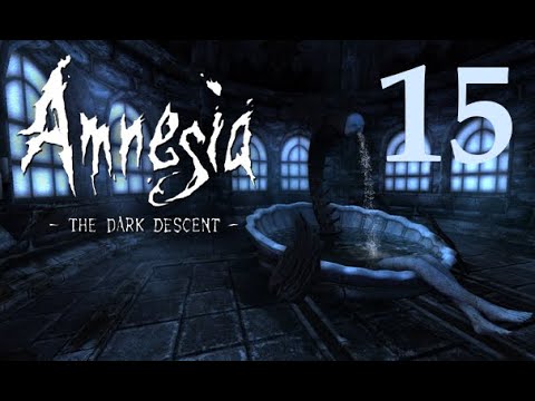 Видео: Amnesia: The Dark Descent | Руферы-неудачники | 15