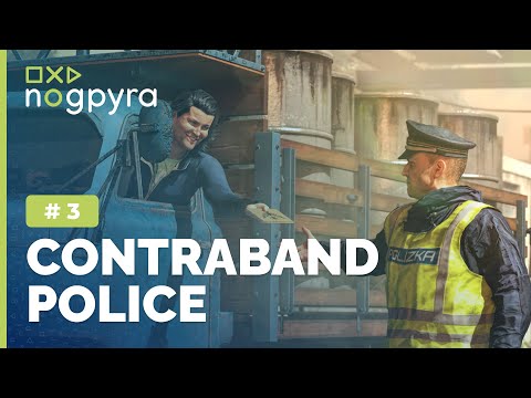 Видео: Contraband Police | Ч.3