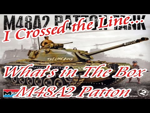 Видео: Я перешёл черту. «Что в коробке?» Танк M48A1 Patton от Monogram, набор № 7853