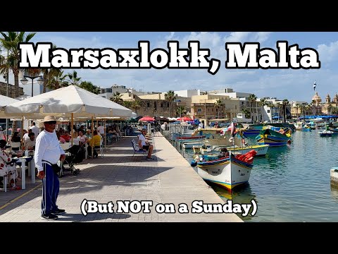 Видео: Я посетил Марсашлокк, Мальта… НО НЕ В ВОСКРЕСЕНЬЕ!