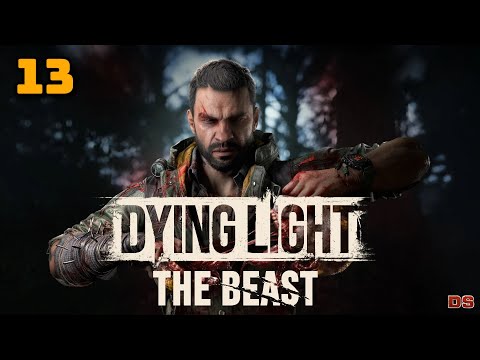 Видео: Dying Light: The Beast. У стен есть голоса. Прохождение № 13.