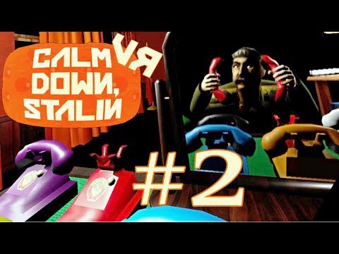 Видео: Абсурдный Сталин-Calm down,Stalin VR #2