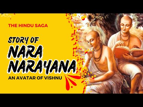 Видео: Малоизвестная история Нары Нараяны, аватара Вишну