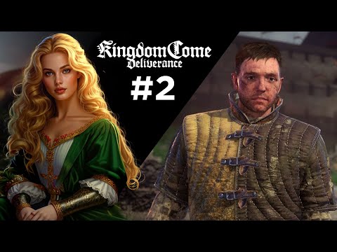 Видео: Первое прохождение - MAX сложность | Kingdom Come: Deliverance #2