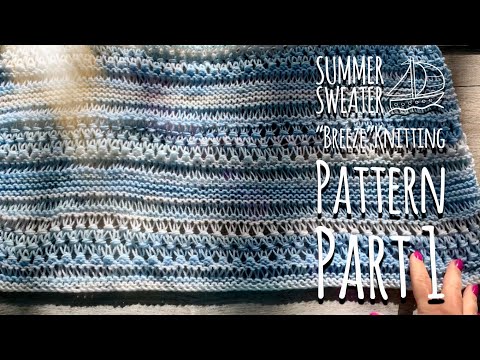Видео: Летний ПРОСТОЙ свитер для начинающих "Breeze" 🌊 / SUMMER sweater knitting pattern