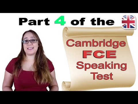 Видео: Экзамен FCE (B2 First) по устной речи, часть 4 — советы по подготовке к Кембриджскому экзамену FC...