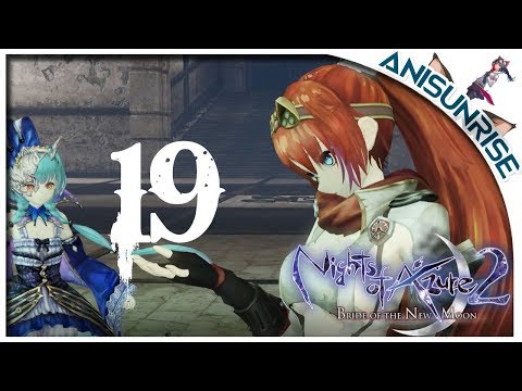 Видео: Nights of Azure 2: Bride of the New Moon ➥ Прохождение на русском ➥ #19 - Осколок ярости