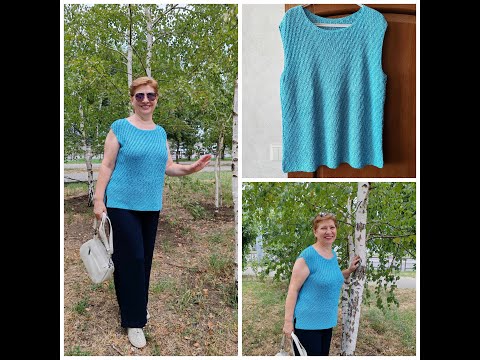 Видео: Блузка Океан - готовая работа. Летнее вязание.