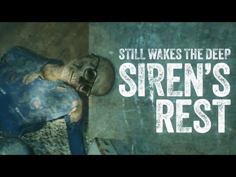 Видео: Обломки Бейры Д - Still Wakes the Deep: Siren's Rest #1