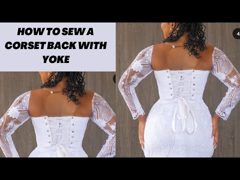Видео: Как сшить корсет со шнуровкой на спинке, кокеткой и вставкой для скромности