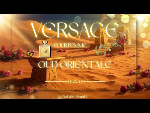 Видео: 🌙 VERSACE POUR FEMME OUD ORIENTAL: ЧУВСТВЕННОСТЬ, РОЗА И УД В ЗОЛОТЕ 🌹 ЭЛЕГАНТНЫЙ ВОСТОЧНЫЙ ШЕДЕВР ✨