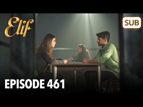 Видео: Элиф | Эпизод 461 | смотреть с русский субтитрами