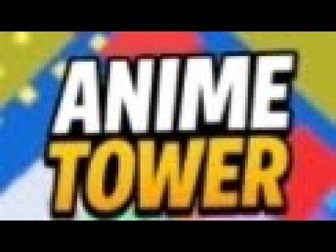 Видео: ЗААВАЛ ҮЗЭЭРЭЙ | anime tower хөгжилтэй өндөр гэрлүүд
